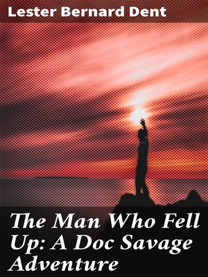 cover image of The Man Who Fell Up